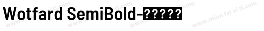 Wotfard SemiBold字体转换